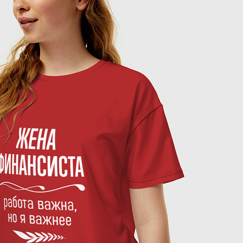 Женская футболка оверсайз Жена финансиста важна / Красный – фото 3