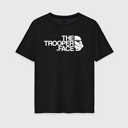 Футболка оверсайз женская The trooper face, цвет: черный