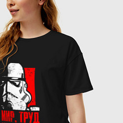 Футболка оверсайз женская Звездные войны - мир, труд, империя, цвет: черный — фото 2