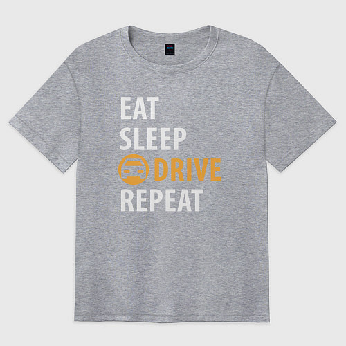 Женская футболка оверсайз Eat sleep drive / Меланж – фото 1