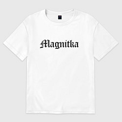 Футболка оверсайз женская Магнитогорск - мем, цвет: белый