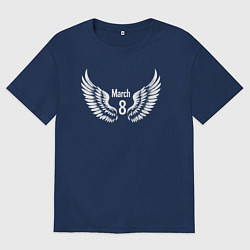 Футболка оверсайз женская 8 марта с крыльями, цвет: тёмно-синий