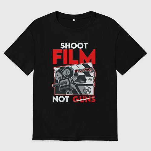 Женская футболка оверсайз Снимай фильмы / Черный – фото 1