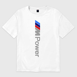 Футболка оверсайз женская BMW M Power, цвет: белый