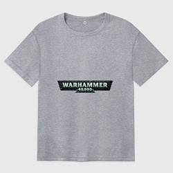 Футболка оверсайз женская Warhammer 40 000, цвет: меланж