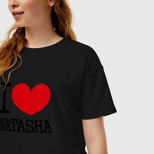 Женская футболка оверсайз Я люблю Наташу / Черный – фото 3