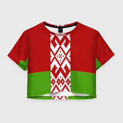 Футболка 3D укороченная женская Беларусь флаг, цвет: 3D-принт