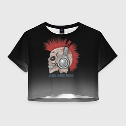 Футболка 3D укороченная женская Rebel hard music, цвет: 3D-принт