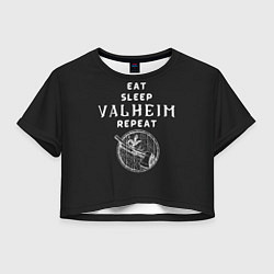 Женский топ Eat Sleep Valheim Repeat