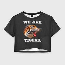 Женский топ Тигр We are tigers