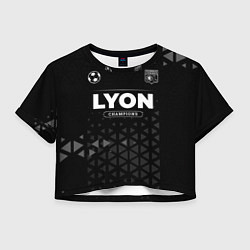 Женский топ Lyon Champions Uniform