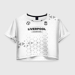 Футболка 3D укороченная женская Liverpool Champions Униформа, цвет: 3D-принт