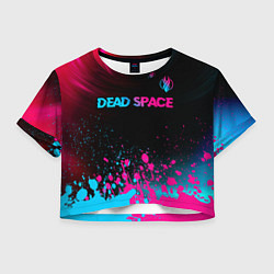 Футболка 3D укороченная женская Dead Space - neon gradient: символ сверху, цвет: 3D-принт