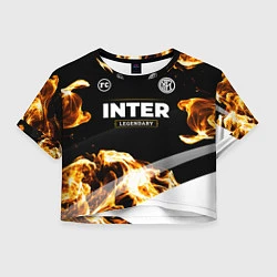 Футболка 3D укороченная женская Inter legendary sport fire, цвет: 3D-принт