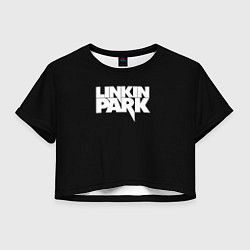 Футболка 3D укороченная женская Lnkin park logo white, цвет: 3D-принт