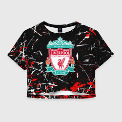 Футболка 3D укороченная женская Liverpool штрихи красок, цвет: 3D-принт