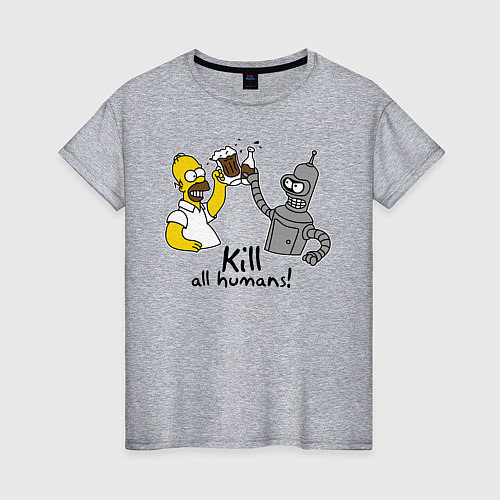 Женская футболка Kill all humans / Меланж – фото 1