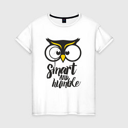 Женская футболка Owl: Smart and humble