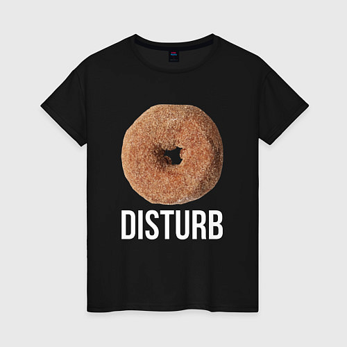 Женская футболка Disturb Donut / Черный – фото 1