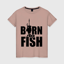 Футболка хлопковая женская Born to fish, цвет: пыльно-розовый