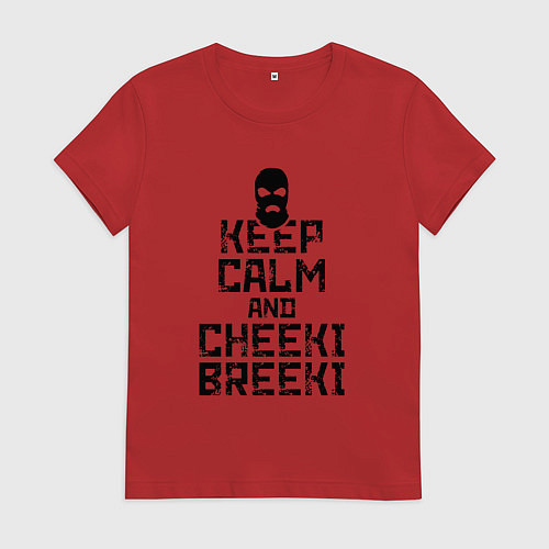 Женская футболка Keep Calm & Cheeki Breeki / Красный – фото 1