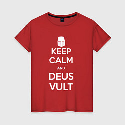Футболка хлопковая женская Keep Calm & Deus Vult, цвет: красный