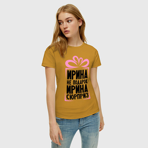 Женская футболка Ирина не подарок / Горчичный – фото 3