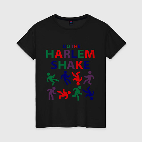 Женская футболка Do The Harlem Shake / Черный – фото 1