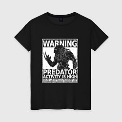 Футболка хлопковая женская Predator Activity is High, цвет: черный