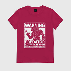 Футболка хлопковая женская Predator Activity is High, цвет: маджента