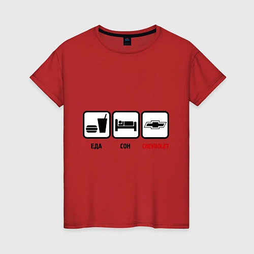 Женская футболка Главное в жизни - еда, сон,chevrolet / Красный – фото 1