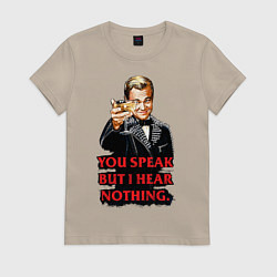 Футболка хлопковая женская Gatsby: You Speak, цвет: миндальный