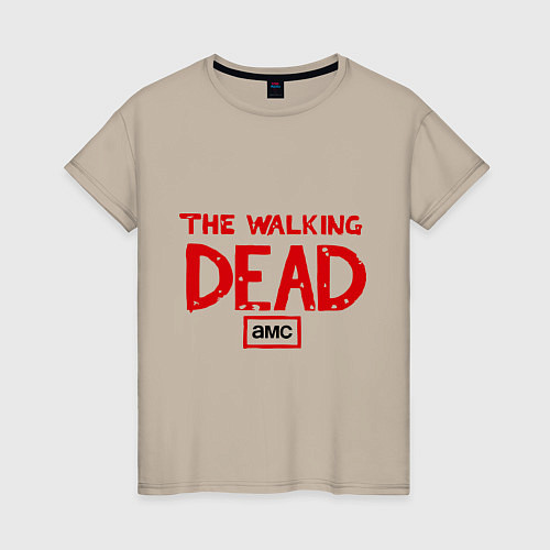 Женская футболка The walking Dead AMC / Миндальный – фото 1