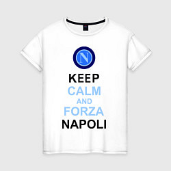 Футболка хлопковая женская Keep Calm & Forza Napoli, цвет: белый