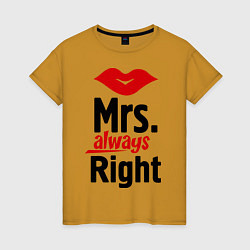 Женская футболка Mrs. always right