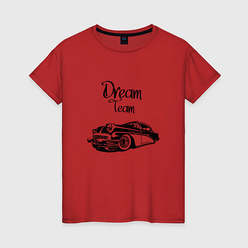 Женская футболка Dream Team / Красный – фото 1