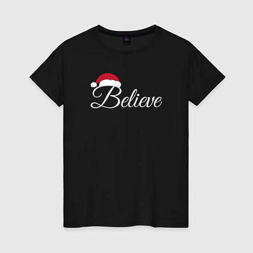 Женская футболка Believe / Черный – фото 1