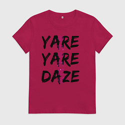 Женская футболка YARE YARE DAZE