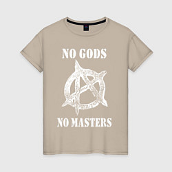 Женская футболка NO GODS NO MASTERS