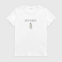 Футболка хлопковая женская Life is a cactus, цвет: белый