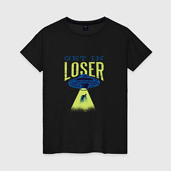 Женская футболка Get In Loser