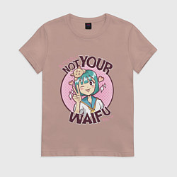 Футболка хлопковая женская Anime Not Your Waifu, цвет: пыльно-розовый