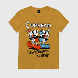 Женская футболка Cuphead, Dont deal with devil