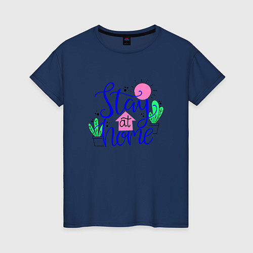 Женская футболка Будь дома / Тёмно-синий – фото 1