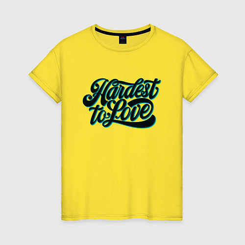 Женская футболка Hardest to Love / Желтый – фото 1