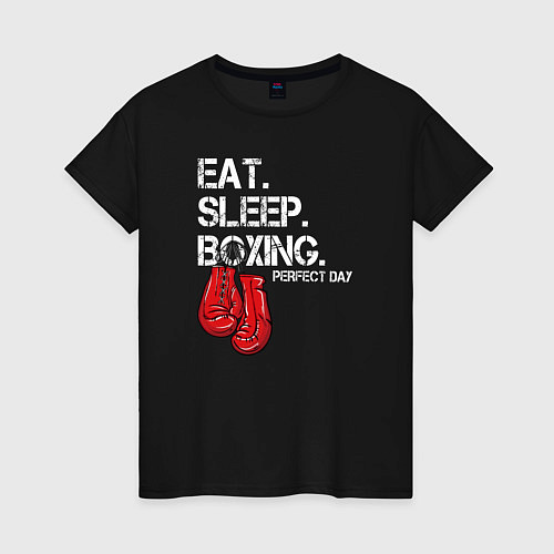 Женская футболка Есть Спать Боксировать Прекрасный день / Черный – фото 1