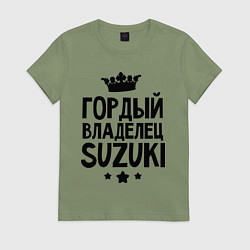 Футболка хлопковая женская Гордый владелец Suzuki, цвет: авокадо