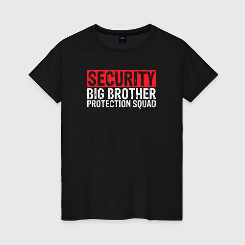 Женская футболка ОХРАНА Большой Брат Отряд Защиты / Черный – фото 1