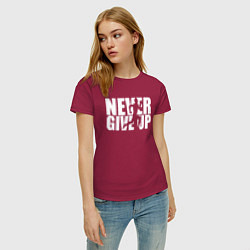 Футболка хлопковая женская NEVER GIVE UP НИКОГДА НЕ СДАВАЙСЯ СПОРТ, цвет: маджента — фото 2