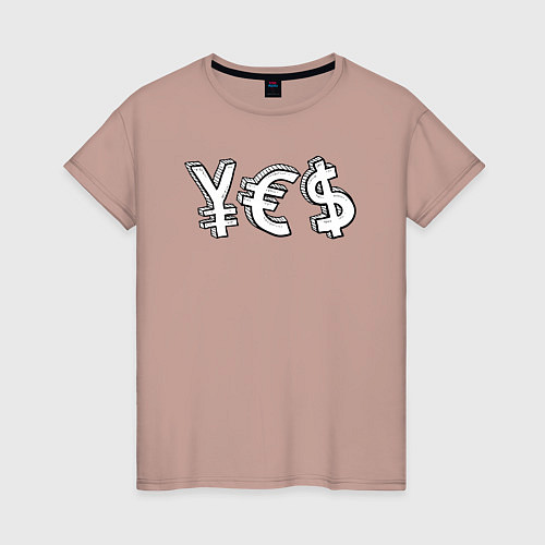 Женская футболка YES юань, евро, доллар / Пыльно-розовый – фото 1